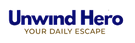 Unwind Hero